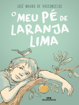 cover image of O Meu Pé de Laranja Lima -- 50 Anos